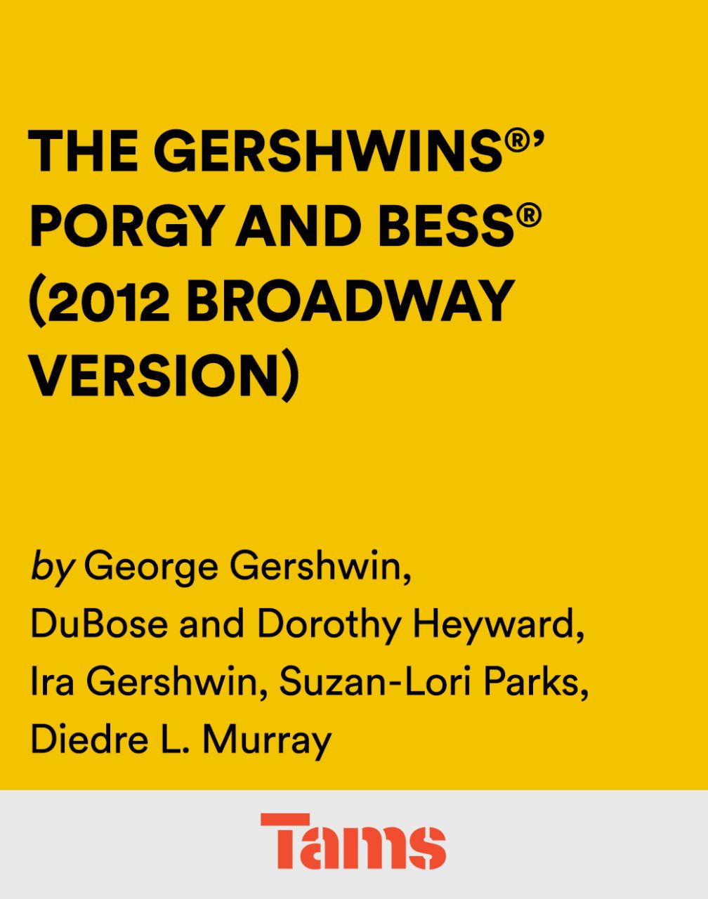 The Gershwins®' Porgy and Bess® (2012 Broadway Version) official catalogue artwork