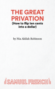 The Great Privation (How to flip ten cents into a dollar)