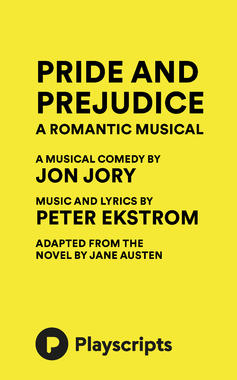 Pride and Prejudice: A Romantic Musical