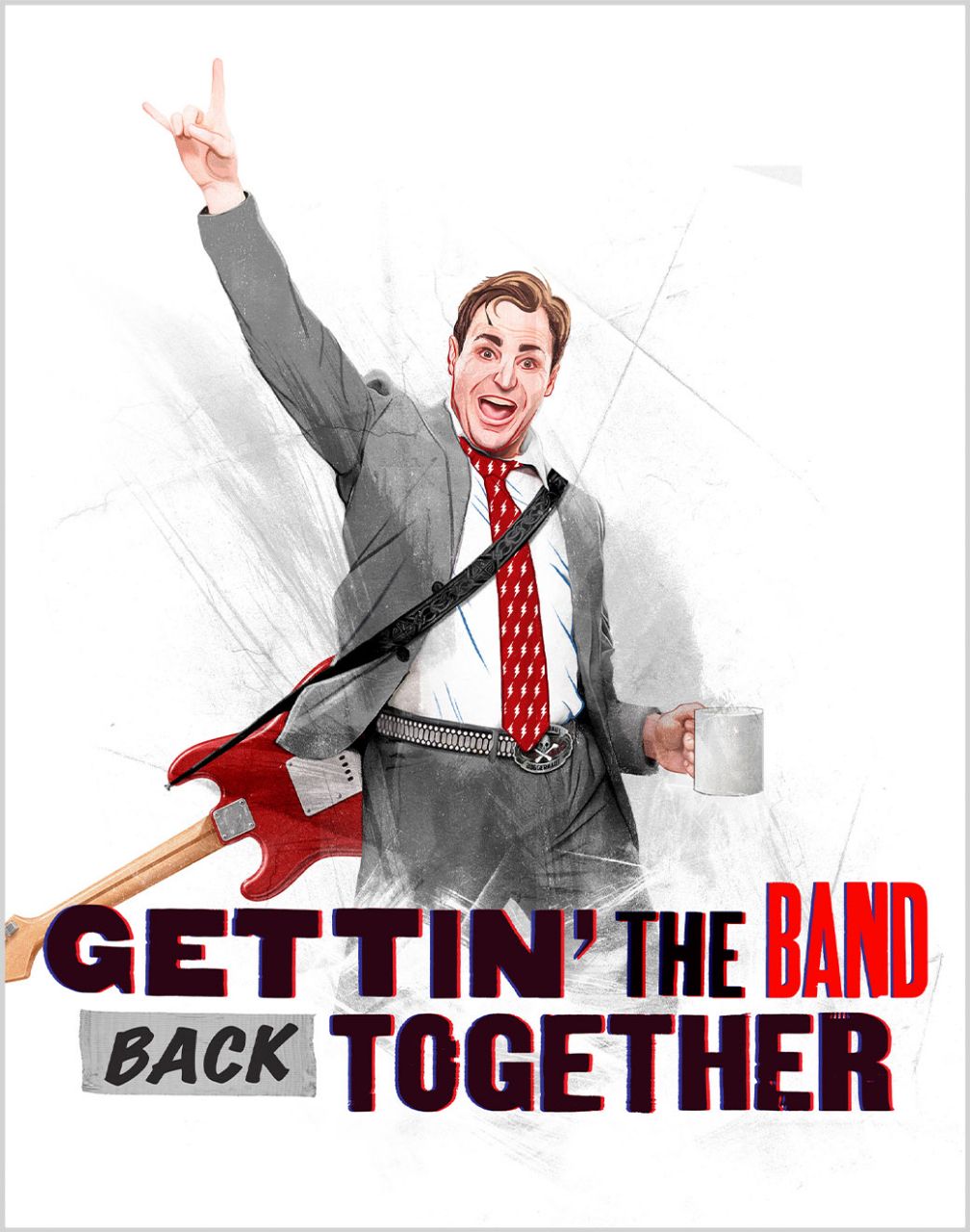 Gettin' the Band Back Together