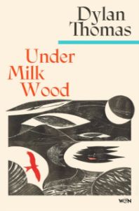 Under Milk Wood (The Definitive Edition)