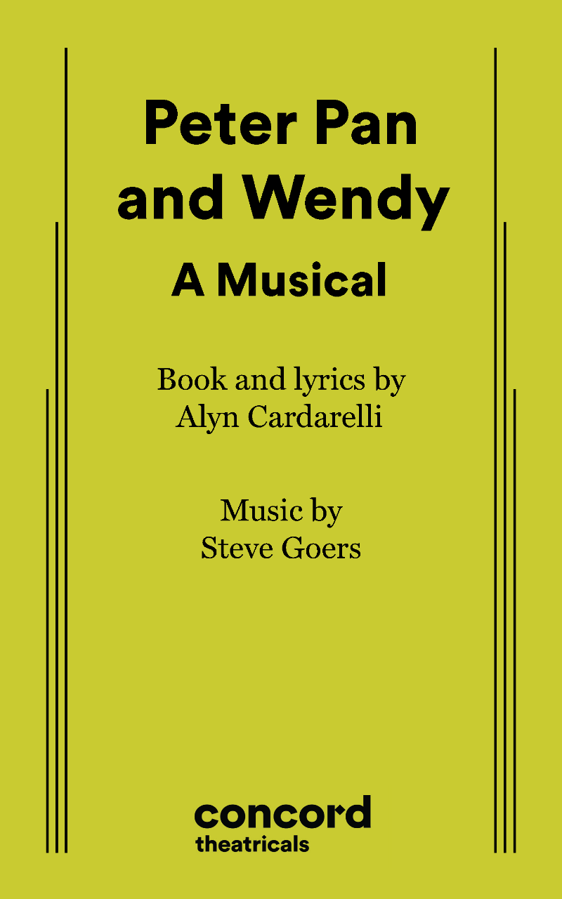 Peter Pan and Wendy: A Musical