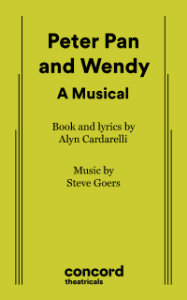 Peter Pan and Wendy: A Musical