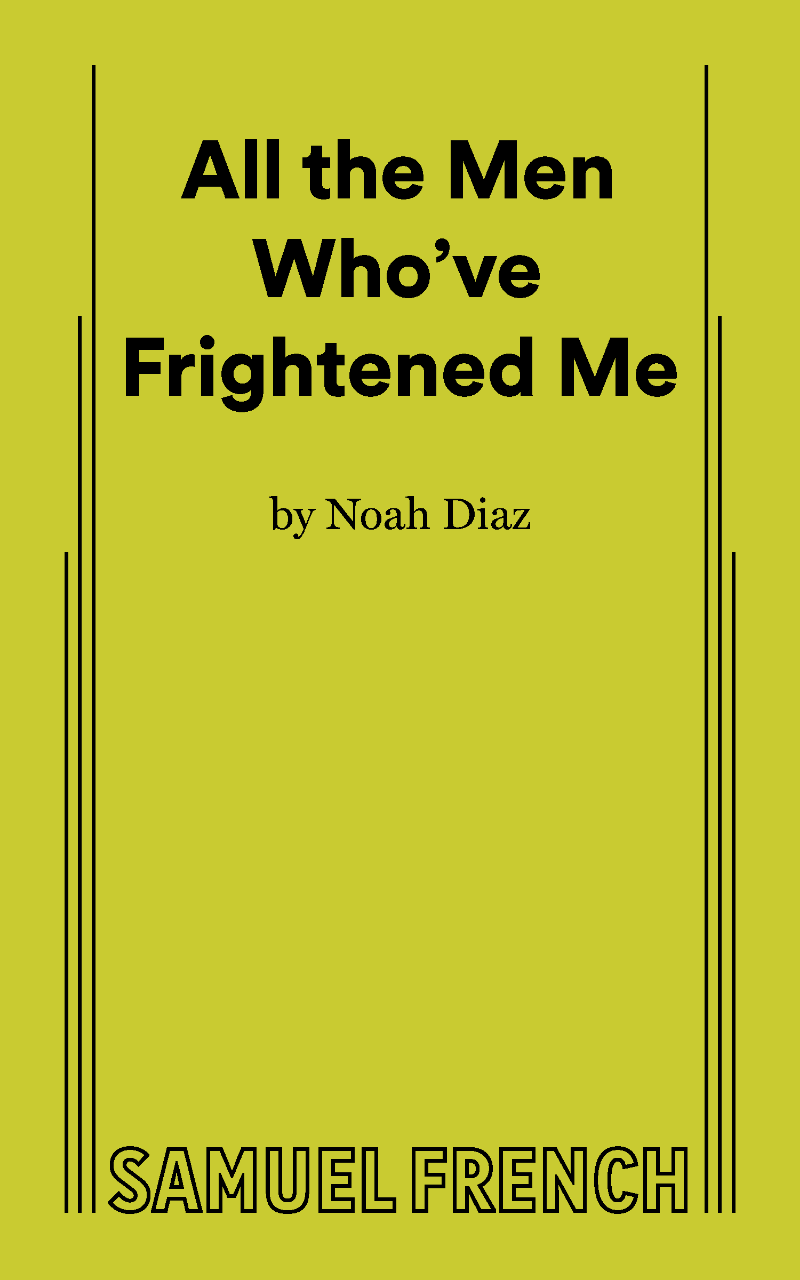 All the Men Who've Frightened Me