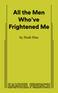 All the Men Who've Frightened Me